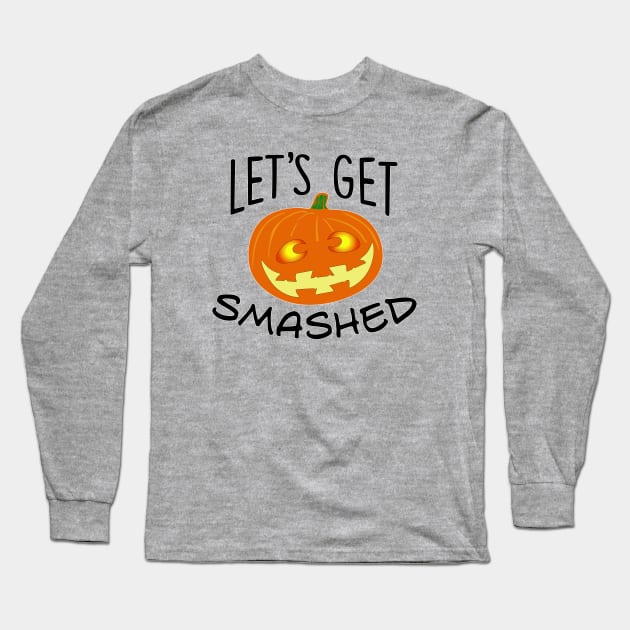 Lets Get Smashed Pumpkin Long Sleeve T-Shirt by Rosemarie Guieb Designs